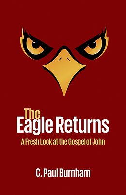 E-Book (epub) The Eagle Returns von C. Paul Burnham