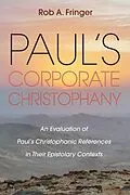 E-Book (epub) Paul's Corporate Christophany von Rob A. Fringer