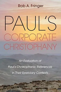 E-Book (epub) Paul's Corporate Christophany von Rob A. Fringer