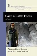 E-Book (epub) Cave of Little Faces von William David Spencer, Aída Besançon Spencer