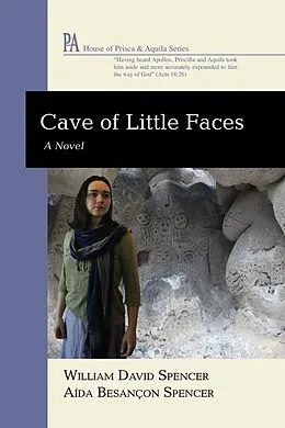 E-Book (epub) Cave of Little Faces von William David Spencer, Aída Besançon Spencer