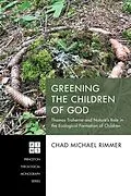 E-Book (epub) Greening the Children of God von Chad Michael Rimmer