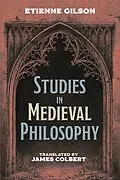 E-Book (epub) Studies in Medieval Philosophy von Étienne Gilson