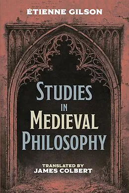 E-Book (epub) Studies in Medieval Philosophy von Étienne Gilson
