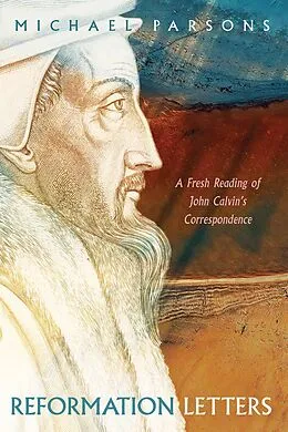 E-Book (pdf) Reformation Letters von Michael Parsons