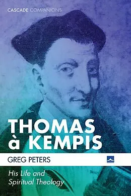 E-Book (epub) Thomas à Kempis von Greg Peters