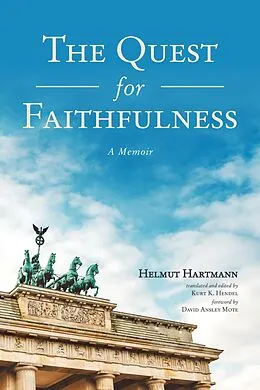 E-Book (epub) The Quest for Faithfulness von Helmut Hartmann