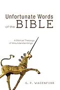 E-Book (epub) Unfortunate Words of the Bible von G. P. Wagenfuhr