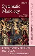 E-Book (epub) Systematic Mariology von Peter DamianOFM Conv. Fehlner