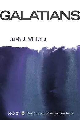 E-Book (epub) Galatians von Jarvis J. Williams