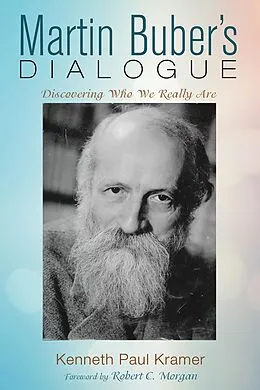 E-Book (epub) Martin Buber's Dialogue von Kenneth Paul Kramer