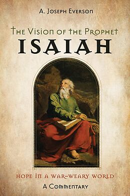 E-Book (epub) The Vision of the Prophet Isaiah von A. Joseph Everson