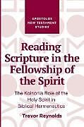 Kartonierter Einband Reading Scripture in the Fellowship of the Spirit von Trevor Reynolds