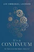 E-Book (epub) It's a Continuum von Leo Emmanuel Lochard