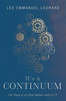 E-Book (epub) It's a Continuum von Leo Emmanuel Lochard
