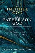 E-Book (epub) An Infinite God and a Father-Son God von Kenan Ofm Osborne
