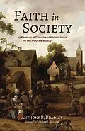 E-Book (epub) Faith in Society von Anthony B. Bradley
