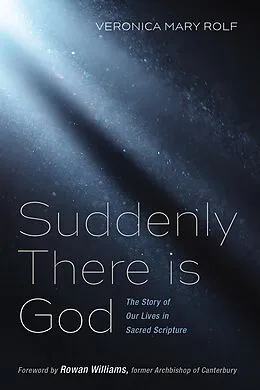 E-Book (epub) Suddenly There is God von Veronica Mary Rolf