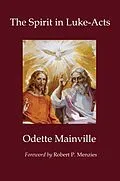 E-Book (pdf) The Spirit in Luke-Acts von Odette Mainville