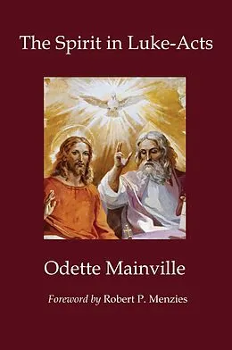E-Book (pdf) The Spirit in Luke-Acts von Odette Mainville