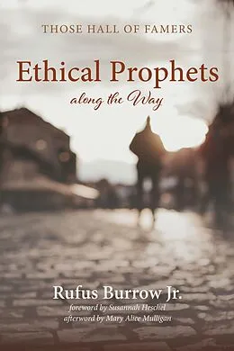 E-Book (epub) Ethical Prophets along the Way von Rufus Jr. Burrow