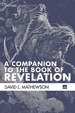 E-Book (epub) A Companion to the Book of Revelation von David L. Mathewson