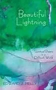 Fester Einband Beautiful Lightning von Edward J. Rielly