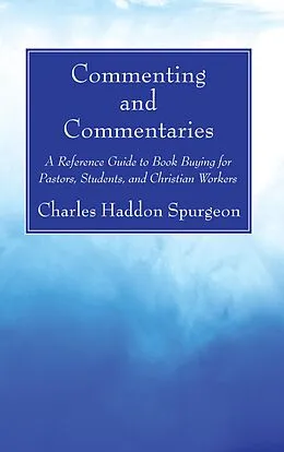 E-Book (pdf) Commenting and Commentaries von Charles H. Spurgeon