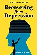 E-Book (pdf) Recovering from Depression von Robert W. Griggs