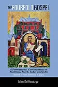 E-Book (epub) The Fourfold Gospel, Volume 2 von John Delhousaye
