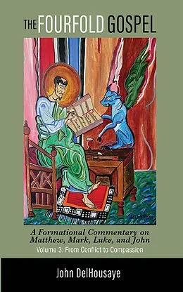 E-Book (epub) The Fourfold Gospel, Volume 3 von John Delhousaye