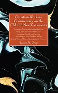 E-Book (pdf) Christian Workers' Commentary on the Old and New Testaments von James M. Gray