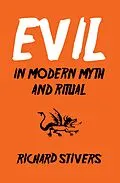 E-Book (pdf) Evil in Modern Myth and Ritual von Richard Stivers