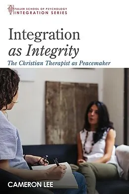 E-Book (epub) Integration as Integrity von Cameron Lee