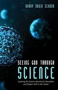 ePUB Seeing God Through Science von Barry David Schoub