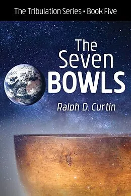 PDF The Seven Bowls von Ralph D. Curtin