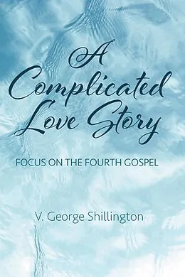 ePUB A Complicated Love Story von V. George Shillington
