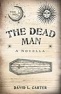E-Book (pdf) The Dead Man von David L. Carter