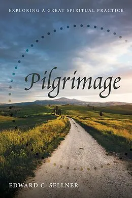 E-Book (pdf) Pilgrimage von Edward C. Sellner