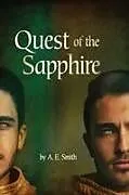 Fester Einband Quest of the Sapphire von A. E. Smith