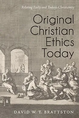 E-Book (epub) Original Christian Ethics Today von David W. T. Brattston
