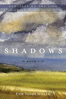E-Book (epub) Shadows von Evie Yoder Miller