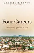 E-Book (epub) Four Careers von Charles H. Kraft