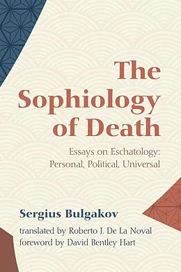 E-Book (epub) The Sophiology of Death von Sergius Bulgakov