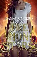 E-Book (epub) Fire Among Stars (Echo Series, #3) von JoAnna S. Morris