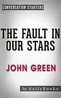 E-Book (epub) The Fault in Our Stars: A Novel by John Green | Conversation Starters von Dailybooks
