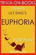 E-Book (epub) Euphoria: By Lily King (Trivia-On-Books) von Trivion Books