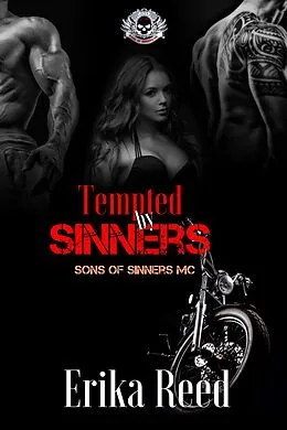E-Book (epub) Tempted by Sinners (Sons of Sinners, #2) von Erika Reed