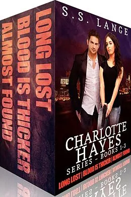 E-Book (epub) Charlotte Hayes Trilogy (A Charlotte Hayes Novel) von S. S. Lange