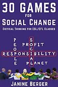 E-Book (epub) 30 Games for Social Change: Critical Thinking for ESL/EFL Classes von Janine Berger